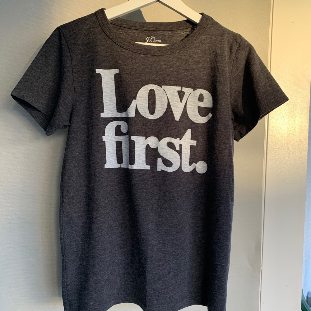 Love First JCrew tee shirt